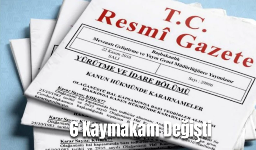 Çanakkale’de 6 İlçenin Kaymakamı Değişti